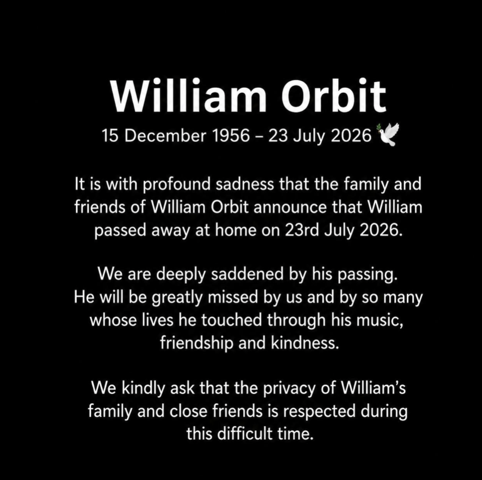Announcement of the passing of William Orbit by his family.