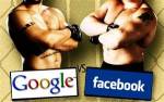 Google vs Facebook